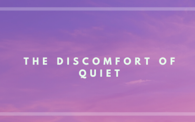 Discomfort of quiet