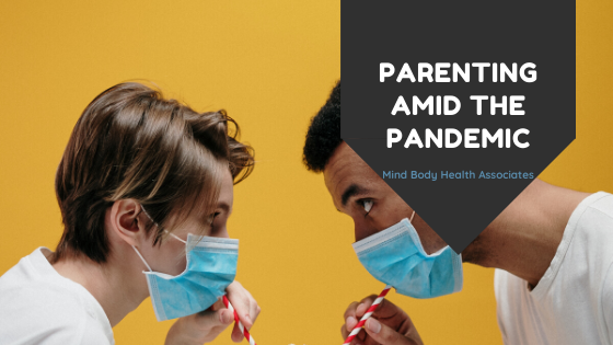 Parenting Amid A Pandemic