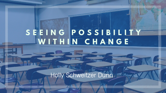 Possibility within change